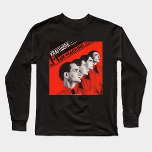 The Man-Machine Long Sleeve T-Shirt